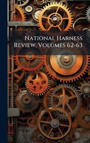 Cover image for National Harness Review, Volumes 62-63