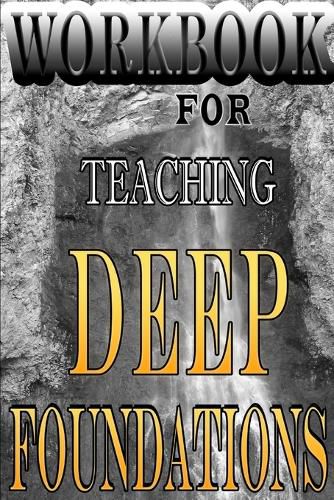 Cover image for Deep Foundations Workbook: Teachers Edition