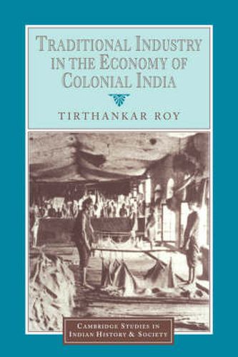 Cover image for Traditional Industry in the Economy of Colonial India