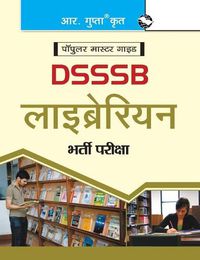 Cover image for Dsssb: Librarian (One TIER) Exam Guide (Objective Type)