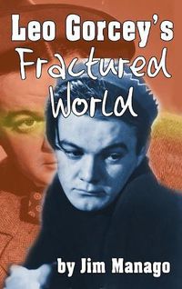 Cover image for Leo Gorcey's Fractured World (hardback)