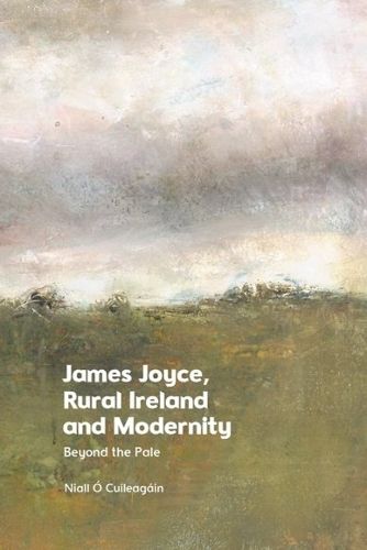 Cover image for James Joyce, Rural Ireland and Modernity