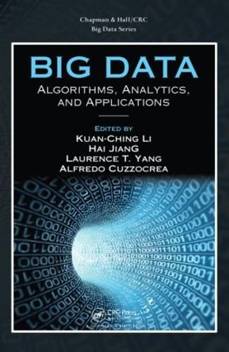 Cover image for Big Data: Algorithms, Analytics, and Applications