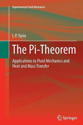 Cover image for The Pi-Theorem: Applications to Fluid Mechanics and Heat and Mass Transfer