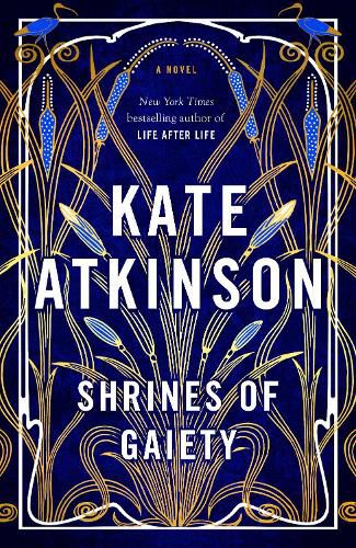 Shrines of Gaiety: A Novel