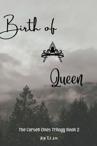 Birth of A Queen