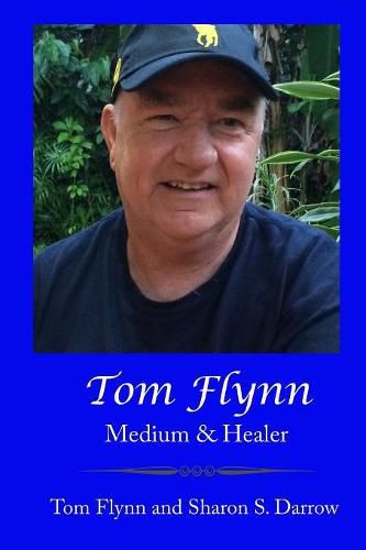 Tom Flynn: Medium & Healer