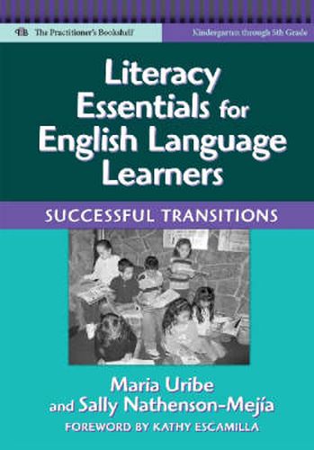 Cover image for Literacy Essentials for English Language Learners: Successful Transitions