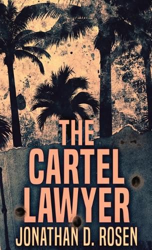 Cover image for The Cartel Lawyer