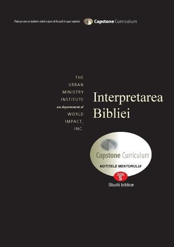 Cover image for Bible Interpretation, Mentor's Guide: Capstone Module 5, Romanian Edition