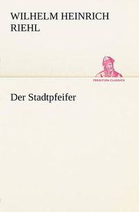 Cover image for Der Stadtpfeifer