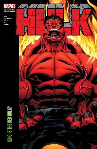 Cover image for Hulk Modern Era Epic Collection: Who Is The Red Hulk?