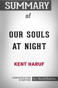 Cover image for Summary of Our Souls at Night by Kent Haruf: Conversation Starters