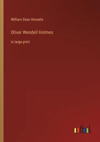 Cover image for Oliver Wendell Holmes