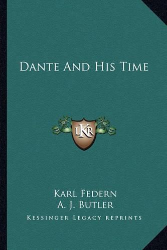 Dante and His Time