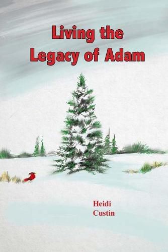 Cover image for Living the Legacy of Adam