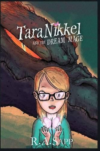 Cover image for Tara Nikkel and the Dream Mage