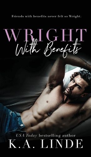 Cover image for Wright With Benefits (Hardcover)