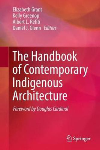 The Handbook of Contemporary Indigenous Architecture