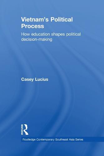 Cover image for Vietnam's Political Process: How education shapes political decision making