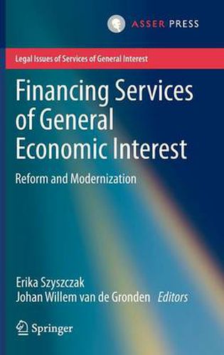 Cover image for Financing Services of General Economic Interest: Reform and Modernization