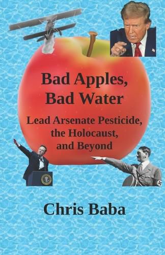 Cover image for Bad Apples, Bad Water