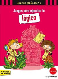 Cover image for Juegos Para Ejercitar La Logica