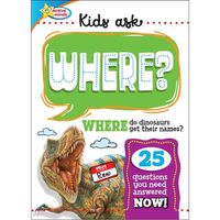 Cover image for Active Minds Kids Ask: Where Do Dinosaurs Get Their Names?