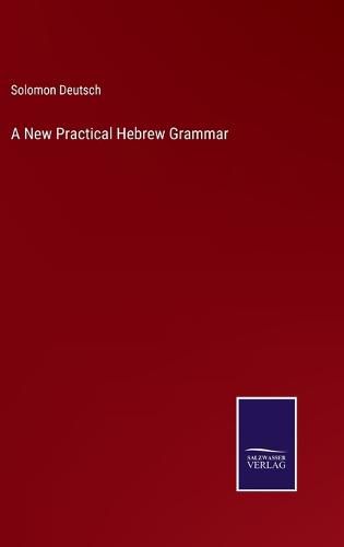 Cover image for A New Practical Hebrew Grammar