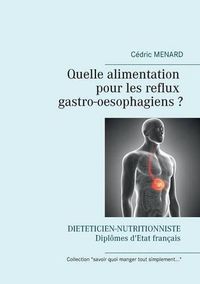 Cover image for Quelle alimentation pour les reflux gastro-oesophagiens ?