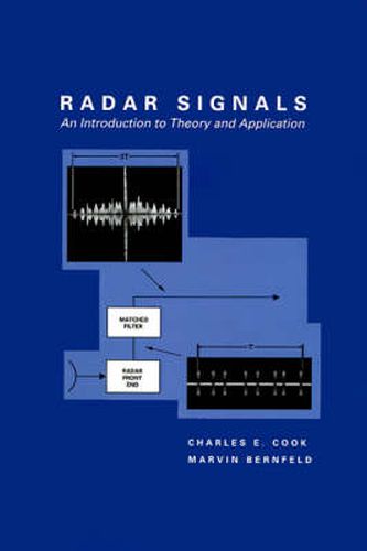 Radar Signals: An Introduction to Theory and Application