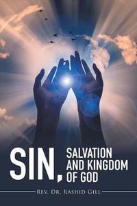 Cover image for Sin, Salvation and Kingdom of God
