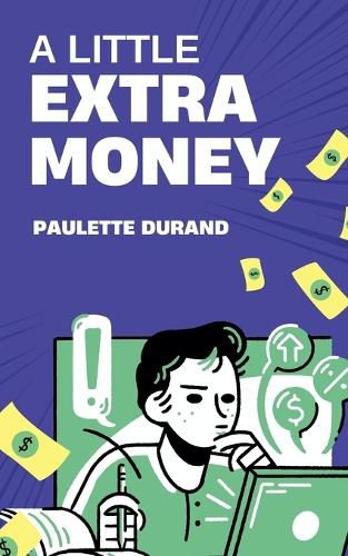 Cover image for A Little Extra Money