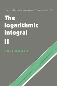 Cover image for The Logarithmic Integral: Volume 2