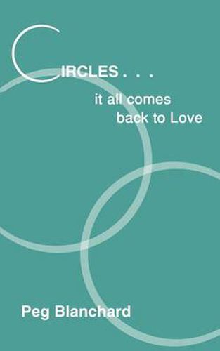 Cover image for Circles.. it All Comes Back to Love