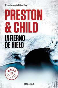Cover image for Infierno de hielo / Beyond the Ice Limit