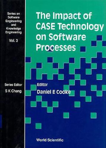 Impact Of Case Technology On Software Processes, The