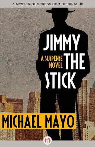 Jimmy the Stick: A Suspense Novel