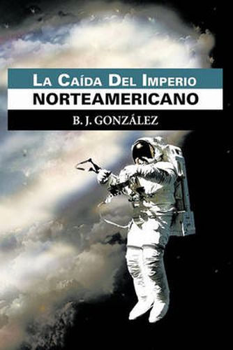 Cover image for La CA Da del Imperio Norteamericano