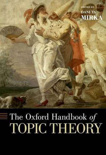 Cover image for The Oxford Handbook of Topic Theory