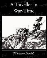 Cover image for A Traveller in War-Time