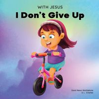 Cover image for With Jesus I Don't Give Up