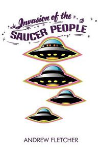 Cover image for Invasion of the Saucer People