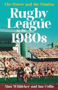 Cover image for Rugby League in the 1980s