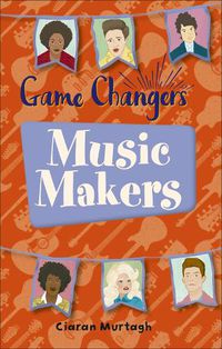 Cover image for Reading Planet KS2 - Game-Changers: Music-Makers - Level 1: Stars/Lime band