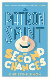 Cover image for The Patron Saint of Second Chances: the most uplifting book you'll read this year