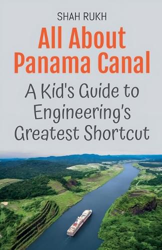 Cover image for All About Panama Canal