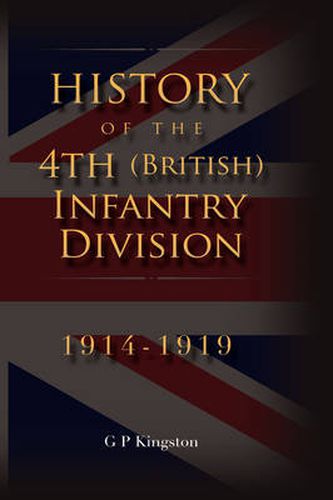 Cover image for History of the 4th (British) Infantry Division: 1914-1919