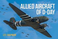 Cover image for Allied Aircraft of D-Day