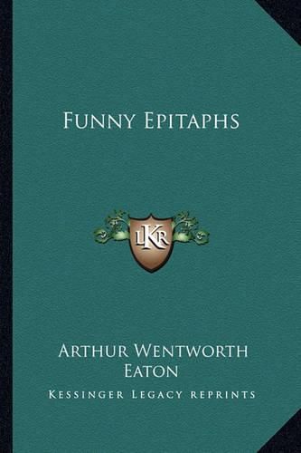 Cover image for Funny Epitaphs